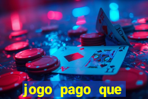 jogo pago que ganha dinheiro